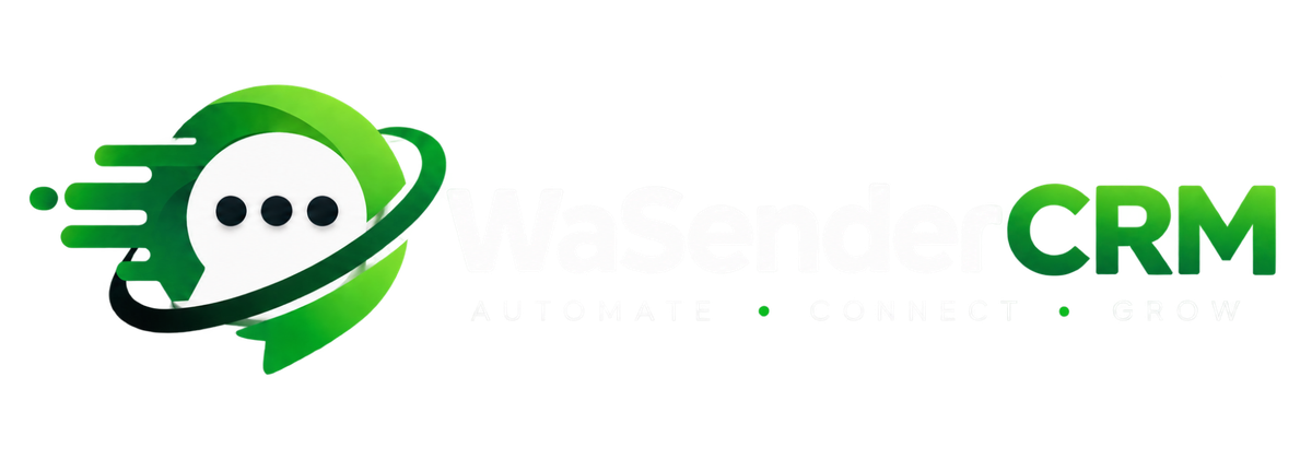 WaSender CRM — Automate, Connect, Grow